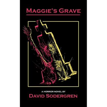 Maggie's Grave: A Horror Novel