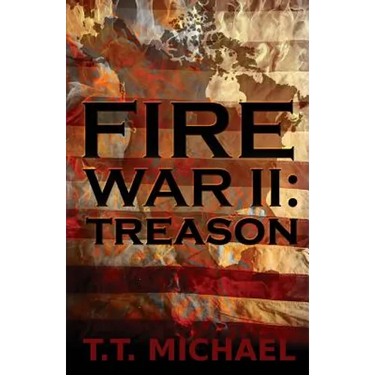 Fire War II: Treason