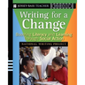 Writing for a Change: Boosting Literacy and Learning Through Social Action