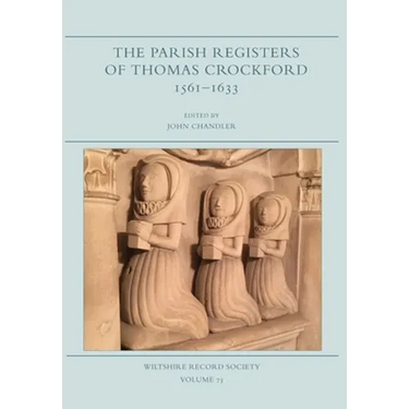 The Parish Registers of Thomas Crockford 1561-1633
