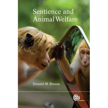 Sentience and Animal Welfare