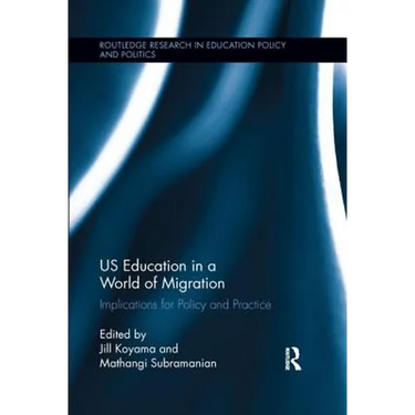 US Education in a World of Migration: Implications for Policy and Practice