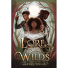 Lore of the Wilds