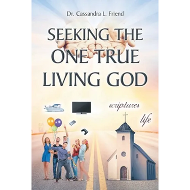 Seeking The One True Living God