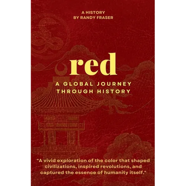 Red: A Global Journey Through History