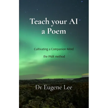 Teach your AI a Poem: Cultivating a Companion Mind - the PAIR method