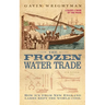 The Frozen Water Trade