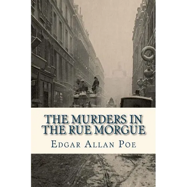 The Murders in the Rue Morgue