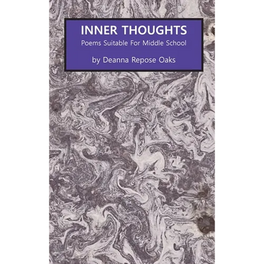 Inner Thoughts: Poems Suitable for Middle School