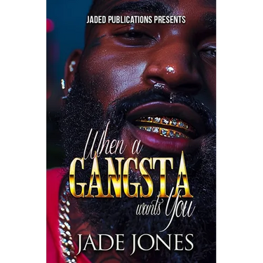 When a Gangsta Wants You