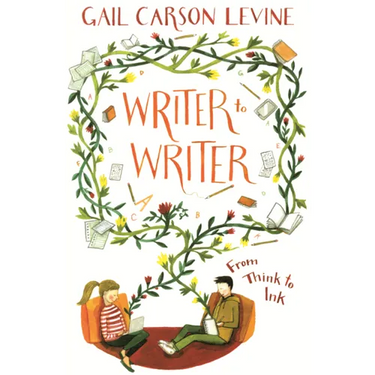 Writer to Writer: From Think to Ink