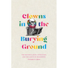 Clowns in the Burying Ground: The Grateful Dead, Literature, and the Limits of Philosophy
