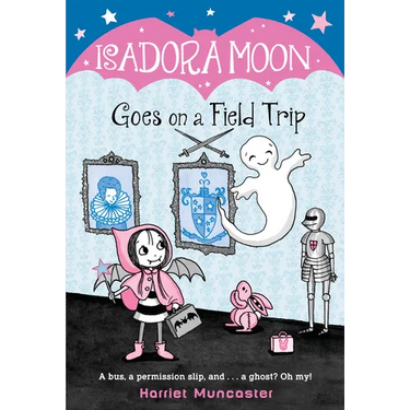 Isadora Moon Goes on a Field Trip