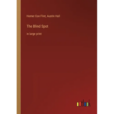 The Blind Spot: in large print