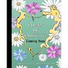 Power of Positivity-Adult Coloring Book: Positive Coloring for a more Positive and Peaceful Mind