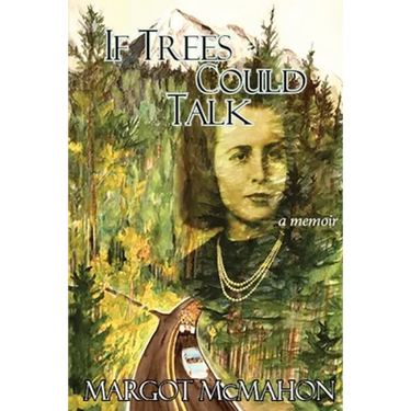 If Trees Could Talk: paperback edition