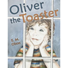 Oliver the Toaster