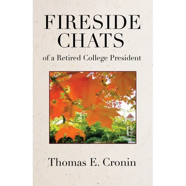 Fireside Chats of a Retired College President