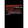 Emergency Room Wrestling