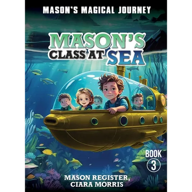 Mason's Magical Journeys: Mason's Class at Sea