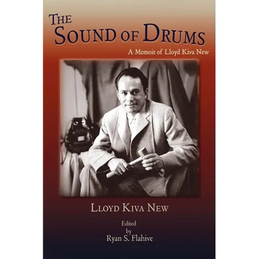 The Sound of Drums: A Memoir of Lloyd Kiva New