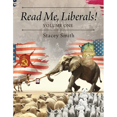 Read Me, Liberals! Volume One