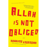 Allah Is Not Obliged