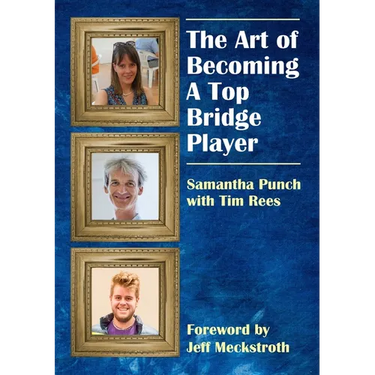 The Art of Becoming a Top Bridge Player