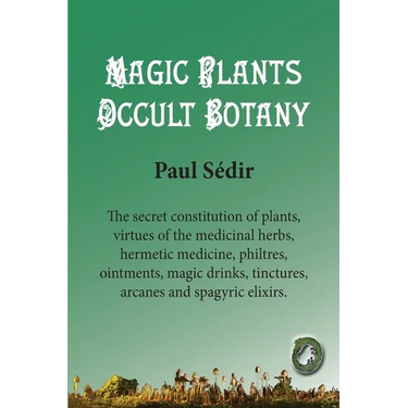 Magic Plants - Occult botany