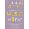 Read Guitar Music: In 1 Day - Bundle - The Only 2 Books You Need to Learn Guitar Sight Reading, Guitar Sheet Music and How to Read Music