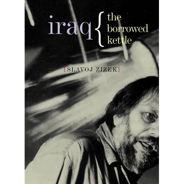 Iraq: The Borrowed Kettle