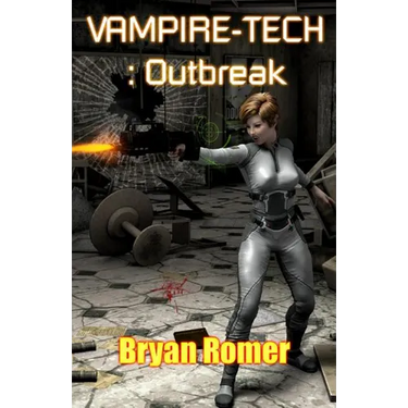 Vampire-Tech 3: Outbreak