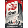 Literary Outlaw #4: The Fireman