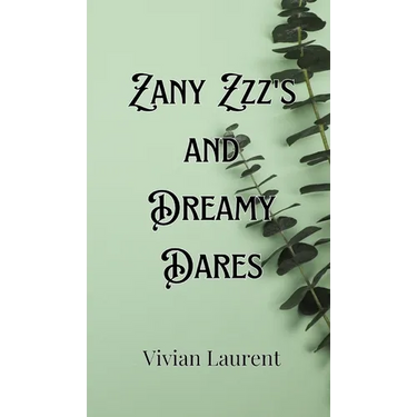 Zany Zzz's and Dreamy Dares