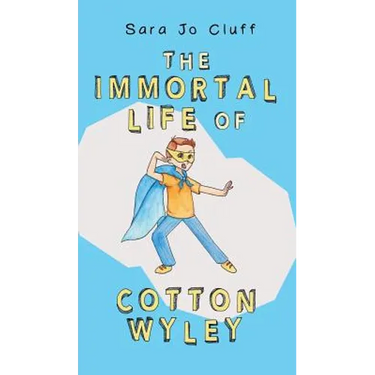 The Immortal Life of Cotton Wyley