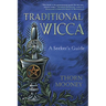 Traditional Wicca: A Seeker's Guide