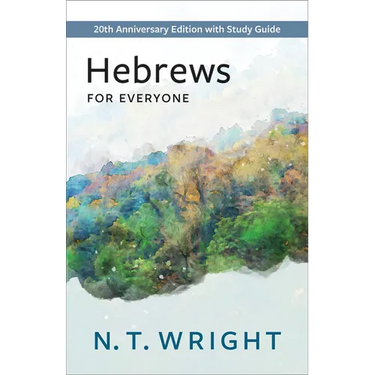 Hebrews for Everyone