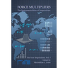 Force Multipliers: The Instrumentalities of Imperialism