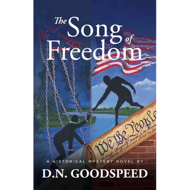 The Song of Freedom: A Historical Mystery Novel