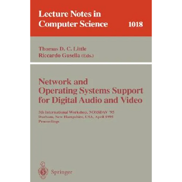 Network and Operating Systems Support for Digital Audio and Video: 5th International Workshop, Nossdav '95, Durham, New Hampshire, Usa, April 19-21, 1