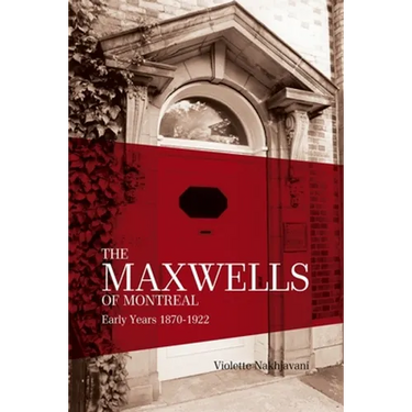 The Maxwells of Montreal Volume 1