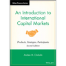 An Introduction to International Capital Markets: Products, Strategies, Participants