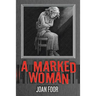 A Marked Woman