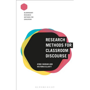 Research Methods for Classroom Discourse