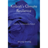 Kiribati's Climate Resilience: Road to Sustainable Planet