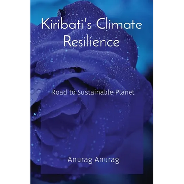 Kiribati's Climate Resilience: Road to Sustainable Planet