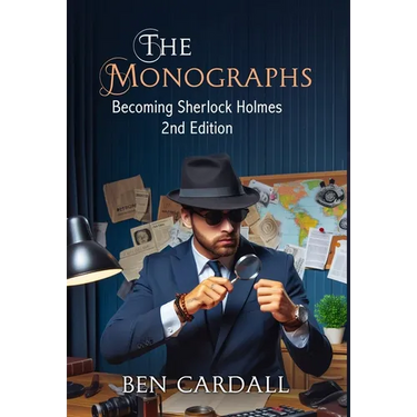 The Monographs: Becoming Sherlock Holmes