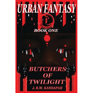 Urban Fantasy: Butchers of Twilight