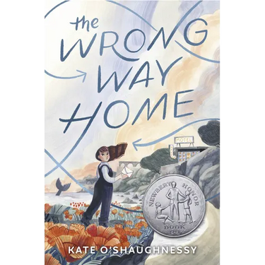 The Wrong Way Home: (Newbery Honor Award Winner)