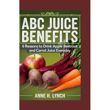 ABC Juice Benefits: 6 reasons to drink apple beetroot and carrot juice everyday